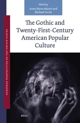  The Gothic and Twenty-First-Century American Popular Culture | Buch |  Sack Fachmedien