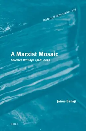 Banaji |  A Marxist Mosaic | Buch |  Sack Fachmedien