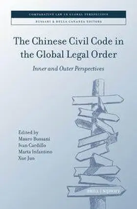 Bussani / Cardillo / Infantino |  The Chinese Civil Code in the Global Legal Order | Buch |  Sack Fachmedien
