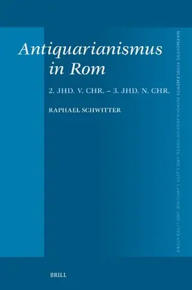 Schwitter | Antiquarianismus in Rom | Buch | 978-90-04-70587-6 | sack.de