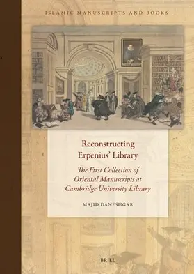 Daneshgar |  Reconstructing Erpenius' Library | Buch |  Sack Fachmedien