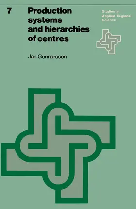 Gunnarsson |  Production systems and hierarchies of centres | Buch |  Sack Fachmedien