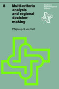 Delft / Nijkamp |  Multi-Criteria Analysis and Regional Decision-Making | Buch |  Sack Fachmedien