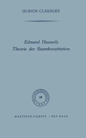 Claesges |  Edmund Husserls Theorie Der Raumkonstitution | Buch |  Sack Fachmedien