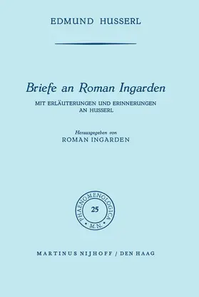 Husserl / Ingarden |  Briefe an Roman Ingarden | Buch |  Sack Fachmedien