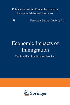 Bastos de Avila |  Economic Impacts of Immigration | Buch |  Sack Fachmedien