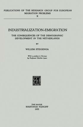 Steigenga | Industrialization Emigration | Buch | sack.de