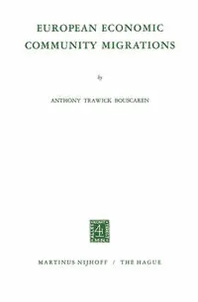 Bouscaren |  European Economic Community Migrations | Buch |  Sack Fachmedien