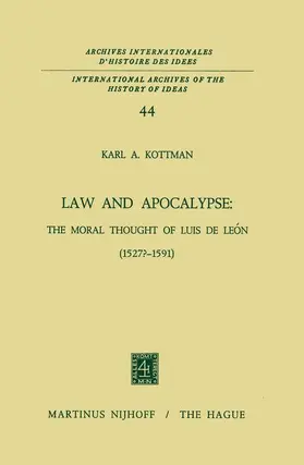 Kottman |  Law and Apocalypse: The Moral Thought of Luis De León (1527?-1591) | Buch |  Sack Fachmedien