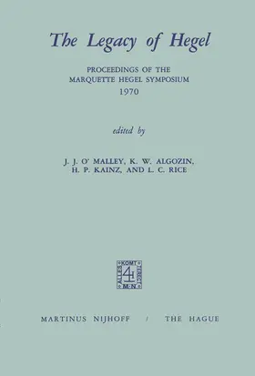 O'Malley / Rice / Algozin |  The Legacy of Hegel | Buch |  Sack Fachmedien