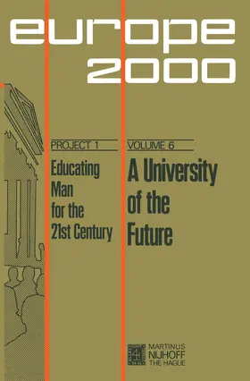 Berstecher / Guyot / Drèze |  A University of the Future | Buch |  Sack Fachmedien