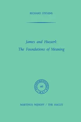 Stevens |  James and Husserl: The Foundations of Meaning | Buch |  Sack Fachmedien