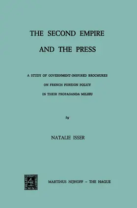Isser |  The Second Empire and the Press | Buch |  Sack Fachmedien