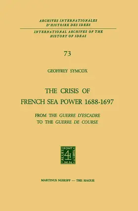 Symcox |  The Crisis of French Sea Power, 1688-1697 | Buch |  Sack Fachmedien
