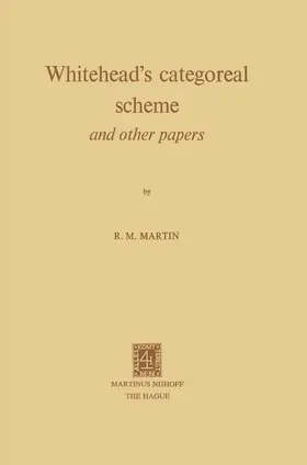 Martin |  Whitehead's Categoreal Scheme and Other Papers | Buch |  Sack Fachmedien