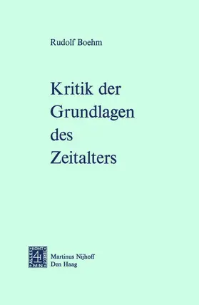 Boehm |  Kritik der Grundlagen des Zeitalters | Buch |  Sack Fachmedien