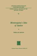 Mason |  Montesquieu's Idea of Justice | Buch |  Sack Fachmedien