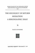 Bovenkerk |  The Sociology of Return Migration: A Bibliographic Essay | Buch |  Sack Fachmedien