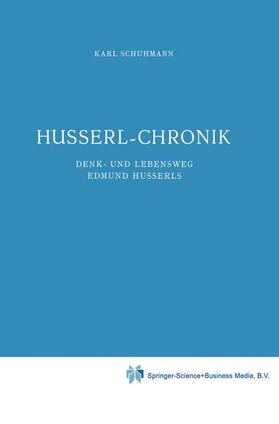 Schuhmann |  Husserl-Chronik | Buch |  Sack Fachmedien