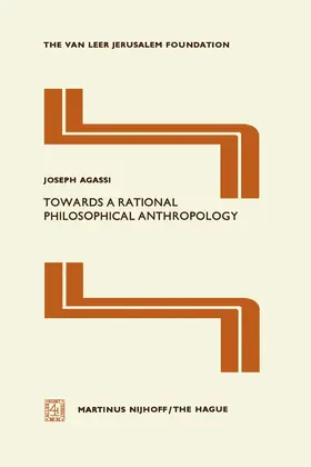 Agassi |  Towards a Rational Philosophical Anthropology | Buch |  Sack Fachmedien