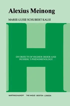Kalsi Schubert |  Alexius Meinong | Buch |  Sack Fachmedien