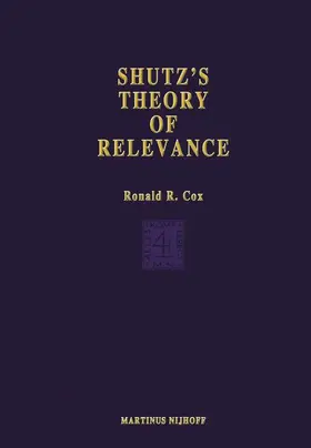 Cox |  Schutz¿s Theory of Relevance: A Phenomenological Critique | Buch |  Sack Fachmedien