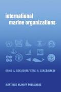 Bekiashev / Serebriakov |  International Marine Organizations | Buch |  Sack Fachmedien