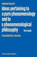 Husserl |  Ideas Pertaining to a Pure Phenomenology and to a Phenomenological Philosophy | Buch |  Sack Fachmedien