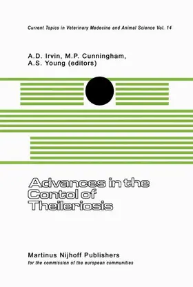 Irvin / Young / Cunningham |  Advances in the Control of Theileriosis | Buch |  Sack Fachmedien