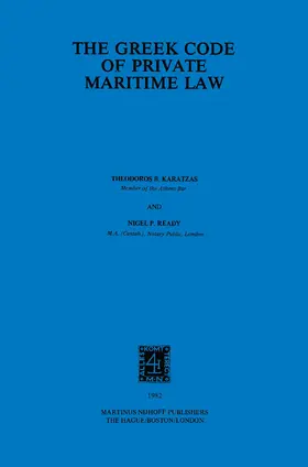 Karatzas / Ready | The Greek Code Of Private Maritime Law | Buch | 978-90-247-2586-1 | www.sack.de