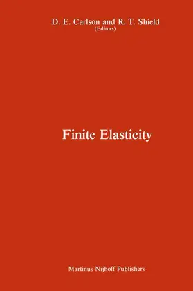 Carlson / Shield |  Proceedings of the Iutam Symposium on Finite Elasticity | Buch |  Sack Fachmedien