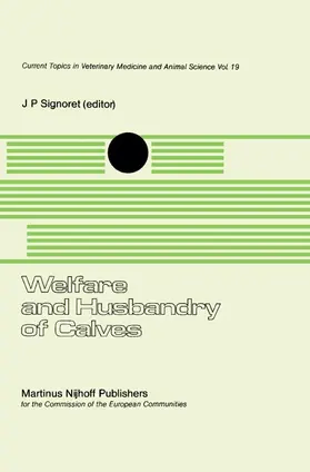 Signoret |  Welfare and Husbandry of Calves | Buch |  Sack Fachmedien