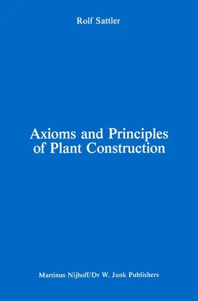 Sattler |  Axioms and Principles of Plant Construction | Buch |  Sack Fachmedien