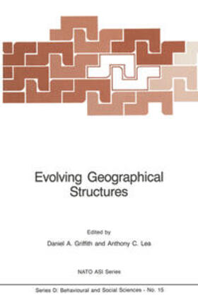 Griffith / Lea | Evolving Geographical Structures | Buch | 978-90-247-2858-9 | sack.de
