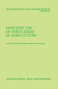  Efficient Use of Fertilizers in Agriculture | Buch |  Sack Fachmedien