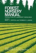 Duryea / Landis |  Forest Nursery Manual: Production of Bareroot Seedlings | Buch |  Sack Fachmedien