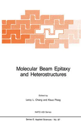 Chang / Ploog |  Molecular Beam Epitaxy and Heterostructures | Buch |  Sack Fachmedien