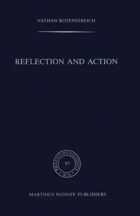 Rotenstreich | Reflection and Action | Buch | 978-90-247-3128-2 | www.sack.de