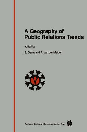 Denig / van der Meiden | A Geography of Public Relations Trends | Buch | 978-90-247-3207-4 | sack.de