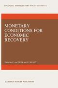 van Ewijk / Klant |  Monetary Conditions for Economic Recovery | Buch |  Sack Fachmedien