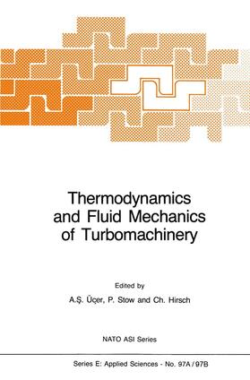 Üçer / Hirsch / Stow |  Thermodynamics and Fluid Mechanics of Turbomachinery | Buch |  Sack Fachmedien
