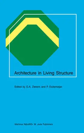 Dullemeijer / Zweers | Architecture in Living Structure | Buch | 978-90-247-3240-1 | sack.de
