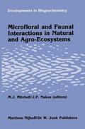 Mitchell / Nakas |  Microfloral and Faunal Interactions in Natural and Agro-Ecosystems | Buch |  Sack Fachmedien