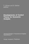 Sartore / Carraro |  Developments of Control Theory for Economic Analysis | Buch |  Sack Fachmedien