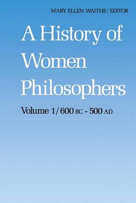 Waithe | A History of Women Philosophers | Buch | 978-90-247-3348-4 | sack.de