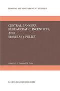 Toma / Froedge Toma |  Central Bankers, Bureaucratic Incentives, and Monetary Policy | Buch |  Sack Fachmedien