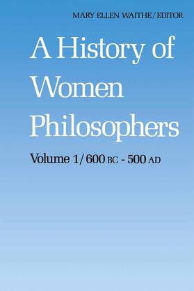 Waithe | A History of Women Philosophers | Buch | 978-90-247-3368-2 | sack.de