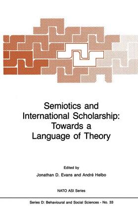 Helbo / Evans | Semiotics and International Scholarship: Towards a Language of Theory | Buch | 978-90-247-3391-0 | sack.de