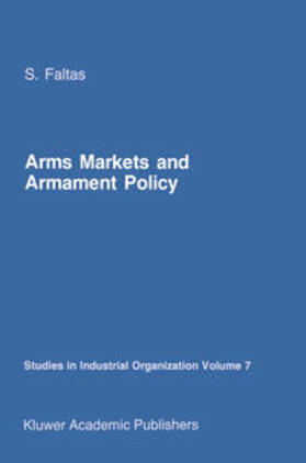 Faltas |  Arms Markets and Armament Policy | Buch |  Sack Fachmedien