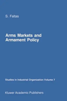 Faltas |  Arms Markets and Armament Policy | Buch |  Sack Fachmedien